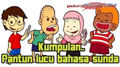 Kumpulan Pantun Lucu Bahasa Sunda Bikin Cengar Cengir