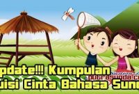 Puisi Cinta Bahasa Sunda Pilihan dan Artinya Lengkap!