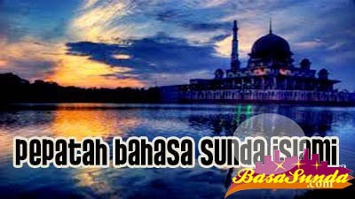 Featured image of post Kata Mutiara Sunda Islami