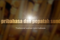 9 Pribahasa Bahasa Sunda TRADISIONAL Warisan Kolot Baheula!
