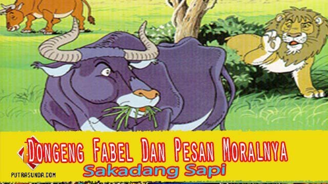 Dongeng Fabel Bahasa Sunda Sakadang Sapi Dan Pesan Moralnya!
