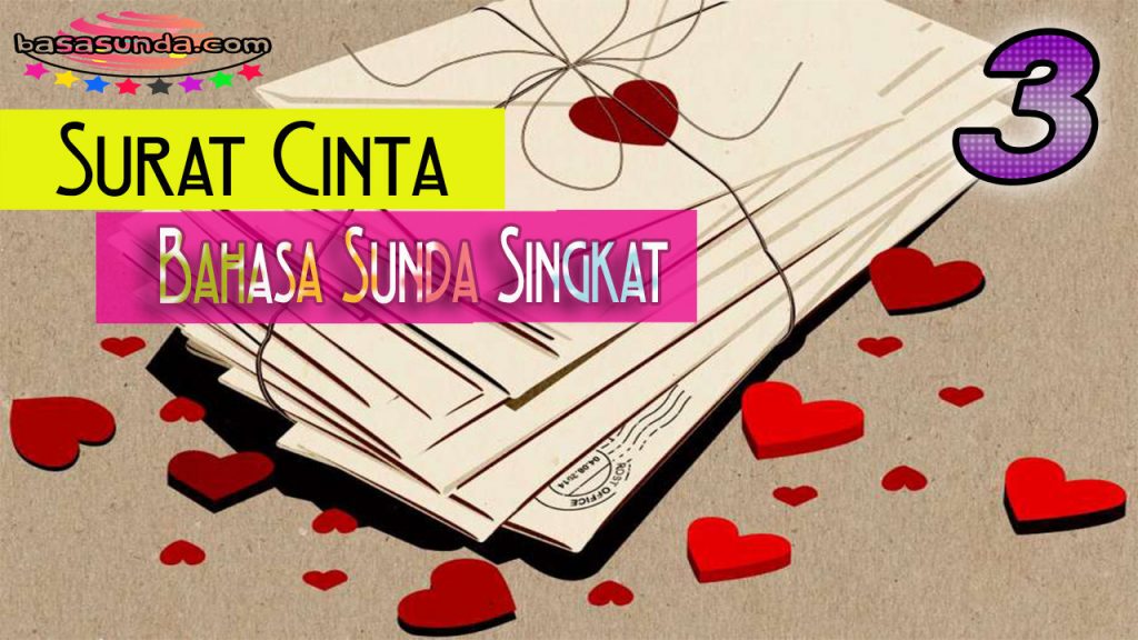 3 Contoh Surat Cinta Bahasa Sunda Untuk Pacar, Singkat & Pendek
