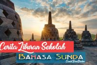 Karangan Pengalaman Liburan Ke Candi Borobudur Bahasa Sunda