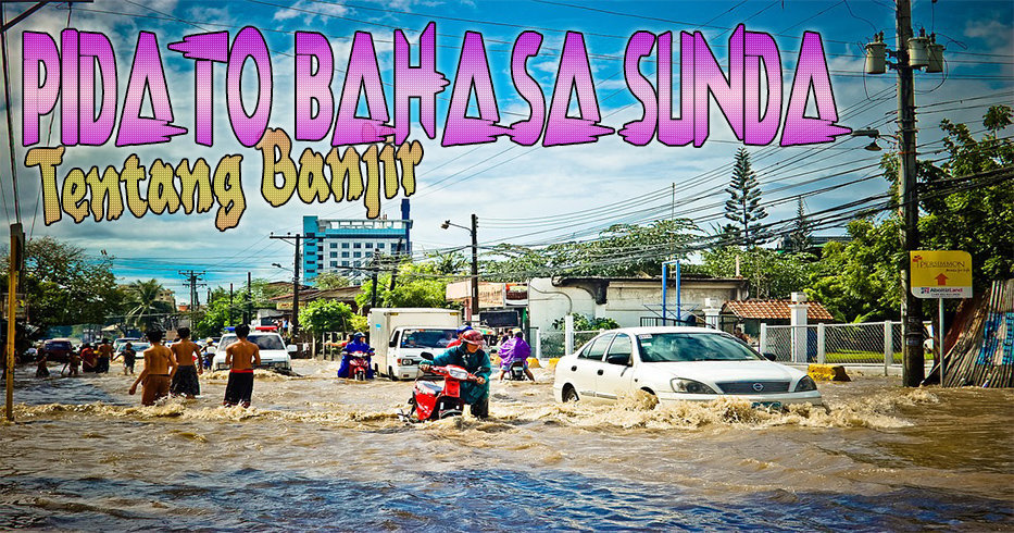 Contoh Pidato Tentang Masalah Banjir Bahasa Sunda