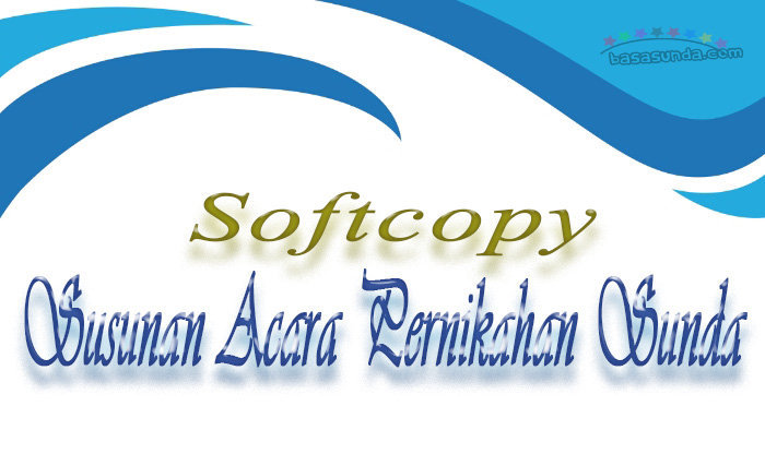 Download Softcopy Susunan Acara Pernikahan Dalam Bahasa Sunda