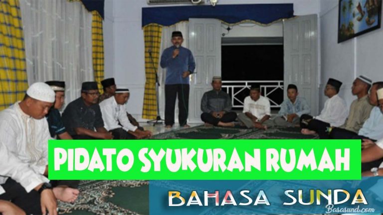 Pidato Sambutan Mc Syukuran Rumah Baru Bahasa Sunda