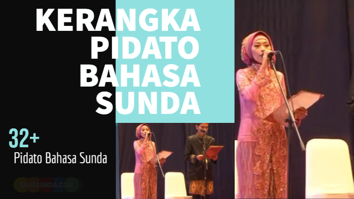 32+ Contoh Pidato Bahasa Sunda Singkat Berbagai Tema Full