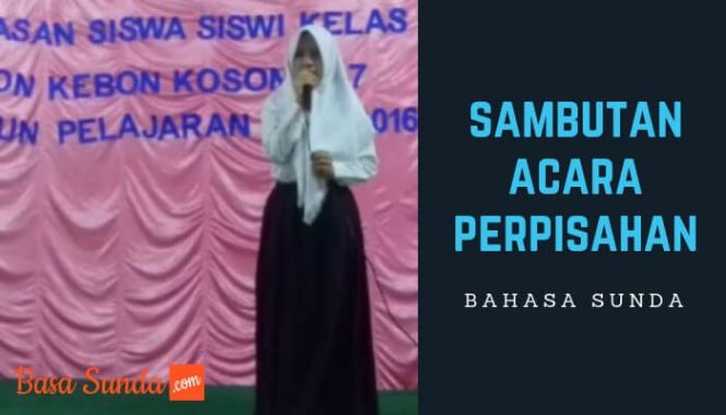 Sambutan Bahasa Sunda Ketua Panitia, Perpisahan dan Pengajian