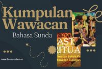 20+ Contoh Wawacan Bahasa Sunda Lengkap dan Terjemahannya