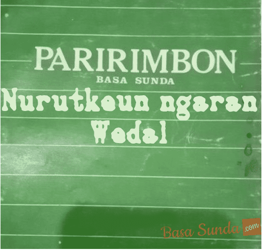 Paririmbon Sunda Wedal (Primbon Sunda Menurut Perhitungan Hari Lahir)