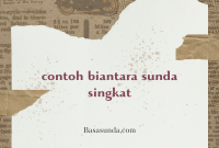 contoh biantara sunda singkat