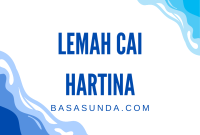 lemah cai hartina