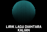 lirik lagu diantara kalian