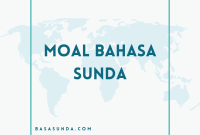 moal bahasa sunda