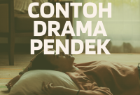 contoh drama pendek